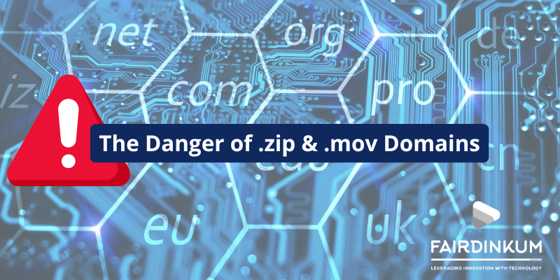 Beware the dangers of .zip and .mov domain extensions